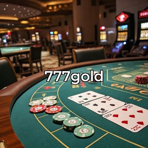 Descubra a Emoção do Cassino Ao Vivo na 777gold
